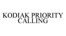 KODIAK PRIORITY CALLING