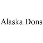 ALASKA DONS