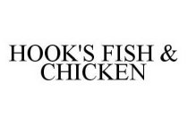 HOOK'S FISH & CHICKEN