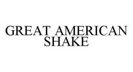 GREAT AMERICAN SHAKE