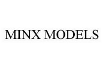 MINX MODELS