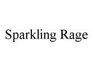 SPARKLING RAGE