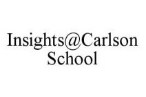 INSIGHTS@CARLSON SCHOOL