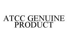 ATCC GENUINE PRODUCT