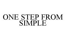 ONE STEP FROM SIMPLE