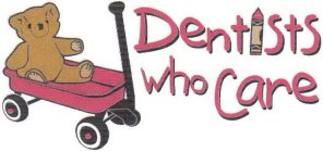 DENTISTS WHO CARE