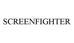 SCREENFIGHTER