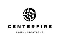 CENTERFIRE COMMUNICATIONS