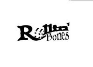 ROLLIN' BONES