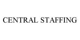 CENTRAL STAFFING