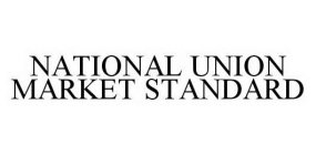 NATIONAL UNION MARKET STANDARD