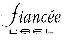 FIANCÉE L'BEL