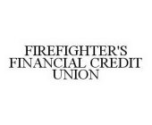 FIREFIGHTER'S FINANCIAL CREDIT UNION