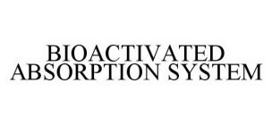 BIOACTIVATED ABSORPTION SYSTEM