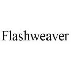 FLASHWEAVER