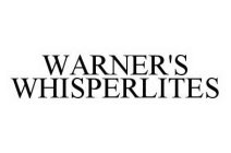 WARNER'S WHISPERLITES
