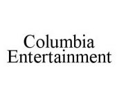 COLUMBIA ENTERTAINMENT