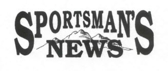SPORTSMAN'S NEWS