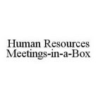 HUMAN RESOURCES MEETINGS-IN-A-BOX