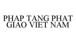 PHAP TANG PHAT GIAO VIET NAM