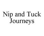 NIP AND TUCK JOURNEYS