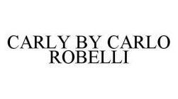 CARLY BY CARLO ROBELLI