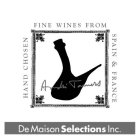 ANDRE TAMERS HAND CHOSEN FINE WINES FROM SPAIN & FRANCE DE MAISON SELECTIONS INC.