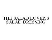 THE SALAD LOVER'S SALAD DRESSING