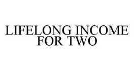 LIFELONG INCOME FOR TWO