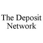 THE DEPOSIT NETWORK
