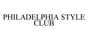PHILADELPHIA STYLE CLUB