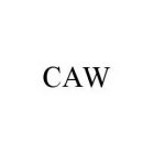 CAW