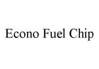 ECONO FUEL CHIP