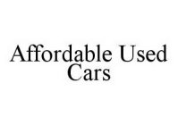 AFFORDABLE USED CARS