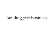 BUILDING YOUR BUSINESS