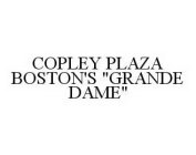 COPLEY PLAZA BOSTON'S 