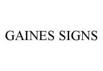 GAINES SIGNS