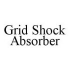 GRID SHOCK ABSORBER