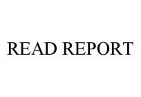 READ REPORT