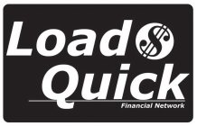 LOAD QUICK FINANCIAL NETWORK $