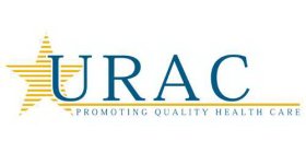 URAC PROMOTING QUALITY HEALTH CARE