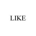 LIKE