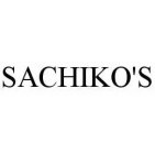 SACHIKO'S