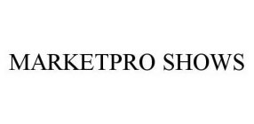 MARKETPRO SHOWS