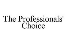 THE PROFESSIONALS' CHOICE