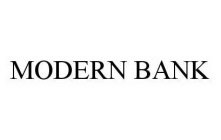 MODERN BANK