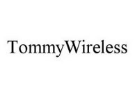 TOMMYWIRELESS