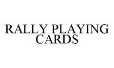 RALLY PLAYING CARDS