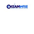OCEANWISE MAKING SMART SEAFOOD CHOICES