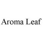 AROMA LEAF